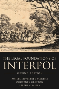 صورة الغلاف: The Legal Foundations of INTERPOL 1st edition 9781509944712