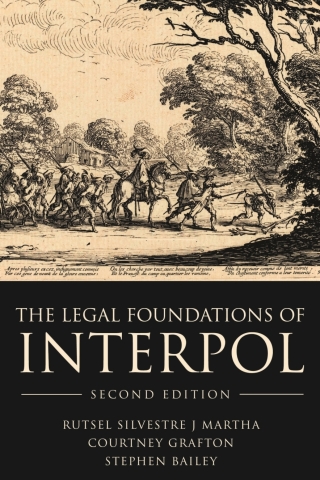 Cover image: The Legal Foundations of INTERPOL 1st edition 9781509944712