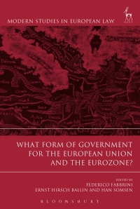 Imagen de portada: What Form of Government for the European Union and the Eurozone? 1st edition 9781849468107