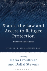 Titelbild: States, the Law and Access to Refugee Protection 1st edition 9781509930784