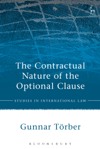 Imagen de portada: The Contractual Nature of the Optional Clause 1st edition 9781509917686