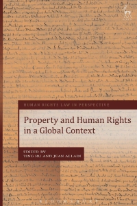 صورة الغلاف: Property and Human Rights in a Global Context 1st edition 9781509921157