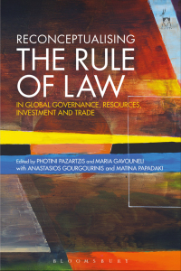 Cover image: Reconceptualising the Rule of Law in Global Governance, Resources, Investment and Trade 1st edition 9781849468800