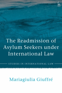 Imagen de portada: The Readmission of Asylum Seekers under International Law 1st edition 9781509902491