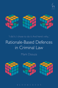 Cover image: Rationale-Based Defences in Criminal Law 1st edition 9781509902958