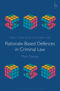 Cover image: Rationale-Based Defences in Criminal Law 1st edition 9781509902958