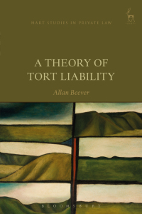 Cover image: A Theory of Tort Liability 1st edition 9781509926428