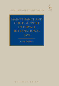 Cover image: Maintenance and Child Support in Private International Law 1st edition 9781509915507