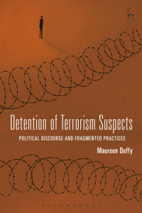 Cover image: Detention of Terrorism Suspects 1st edition 9781509939541