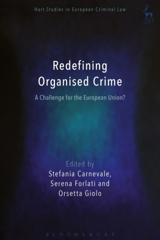 Cover image: Redefining Organised Crime: A Challenge for the European Union? 1st edition 9781509904709
