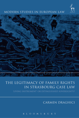 Imagen de portada: The Legitimacy of Family Rights in Strasbourg Case Law 1st edition 9781509905256