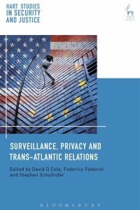 Imagen de portada: Surveillance, Privacy and Trans-Atlantic Relations 1st edition 9781509930043