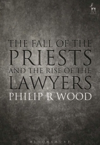 Cover image: The Fall of the Priests and the Rise of the Lawyers 1st edition 9781509920037