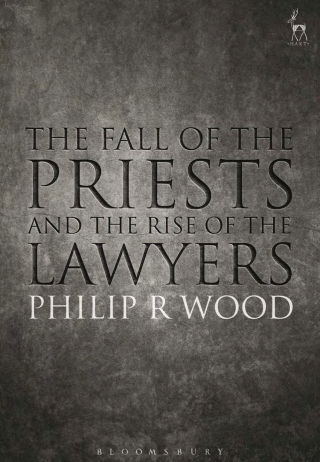 表紙画像: The Fall of the Priests and the Rise of the Lawyers 1st edition 9781509920037