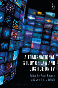Cover image: A Transnational Study of Law and Justice on TV 1st edition 9781509905683