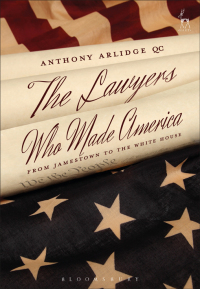 Imagen de portada: The Lawyers Who Made America 1st edition 9781509906369