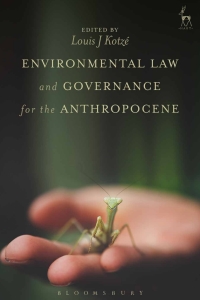 Imagen de portada: Environmental Law and Governance for the Anthropocene 1st edition 9781509933112