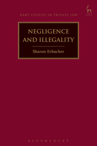 Imagen de portada: Negligence and Illegality 1st edition 9781509929788