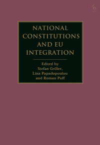 Cover image: National Constitutions and EU Integration 1st edition 9781509906765