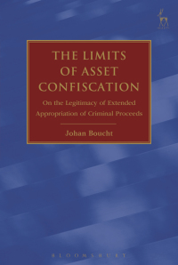表紙画像: The Limits of Asset Confiscation 1st edition 9781509907076