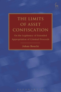 Imagen de portada: The Limits of Asset Confiscation 1st edition 9781509907076