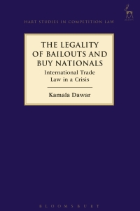 Imagen de portada: The Legality of Bailouts and Buy Nationals 1st edition 9781509935130