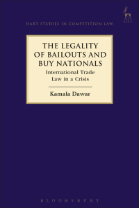 صورة الغلاف: The Legality of Bailouts and Buy Nationals 1st edition 9781509935130
