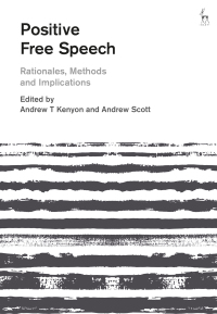 Cover image: Positive Free Speech 1st edition 9781509908295