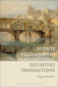 表紙画像: Dispute Resolution in Transnational Securities Transactions 1st edition 9781509908462