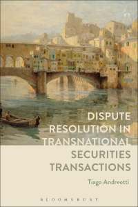 Cover image: Dispute Resolution in Transnational Securities Transactions 1st edition 9781509908462