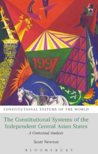 表紙画像: The Constitutional Systems of the Independent Central Asian States 1st edition 9781509928453