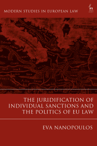 Imagen de portada: The Juridification of Individual Sanctions and the Politics of EU Law 1st edition 9781509909797