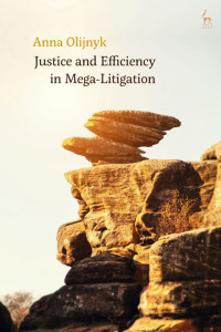 Omslagafbeelding: Justice and Efficiency in Mega-Litigation 1st edition 9781509910892