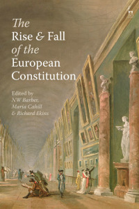Immagine di copertina: The Rise and Fall of the European Constitution 1st edition 9781509910984