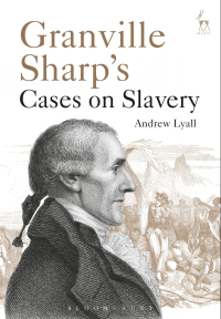 Cover image: Granville Sharp's Cases on Slavery 1st edition 9781509930111