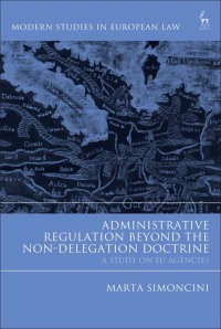 Cover image: Administrative Regulation Beyond the Non-Delegation Doctrine 1st edition 9781509911745