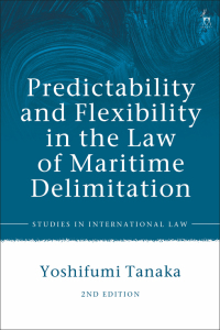 Imagen de portada: Predictability and Flexibility in the Law of Maritime Delimitation 1st edition 9781509912117