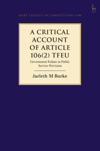 Omslagafbeelding: A Critical Account of Article 106(2) TFEU 1st edition 9781509940226