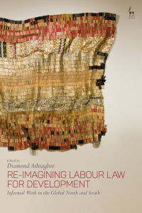 Omslagafbeelding: Re-Imagining Labour Law for Development 1st edition 9781509913152