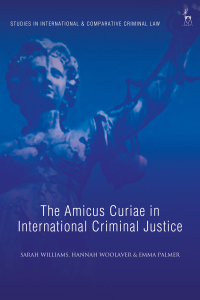 Cover image: The Amicus Curiae in International Criminal Justice 1st edition 9781509954704