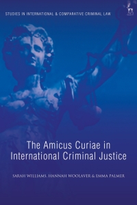 Cover image: The Amicus Curiae in International Criminal Justice 1st edition 9781509954704