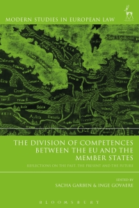 Omslagafbeelding: The Division of Competences between the EU and the Member States 1st edition 9781509936540