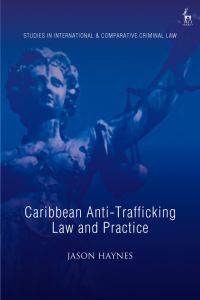 Cover image: Caribbean Anti-Trafficking Law and Practice 1st edition 9781509946242