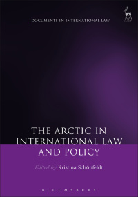 صورة الغلاف: The Arctic in International Law and Policy 1st edition 9781509915767
