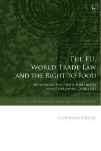 Titelbild: The EU, World Trade Law and the Right to Food 1st edition 9781509943746