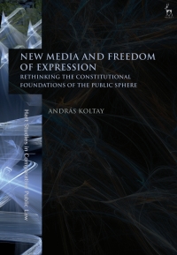 صورة الغلاف: New Media and Freedom of Expression 1st edition 9781509916481