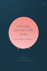 Cover image: Criminal Law Reform Now 1st edition 9781509916771