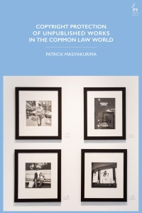 Titelbild: Copyright Protection of Unpublished Works in the Common Law World 1st edition 9781509955909