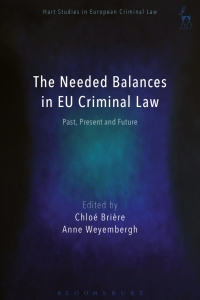 Cover image: The Needed Balances in EU Criminal Law 1st edition 9781509917006