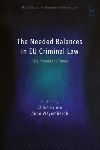 Cover image: The Needed Balances in EU Criminal Law 1st edition 9781509917006